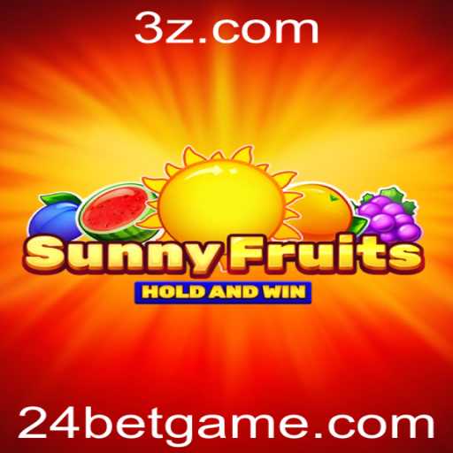 SunnyFruits: Descubra as Regras e Estratégias do Jogo com 24 Bet