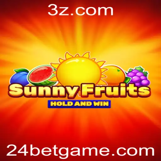 SunnyFruits: Descubra as Regras e Estratégias do Jogo com 24 Bet